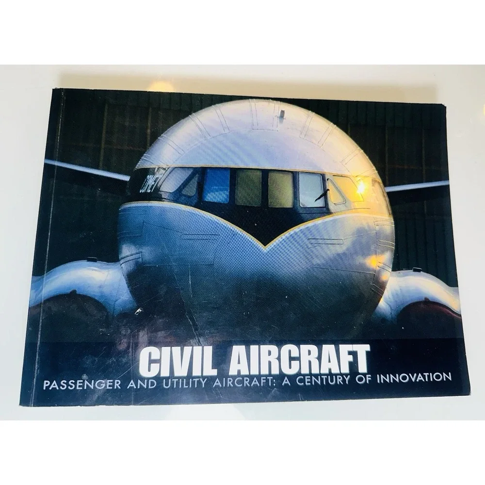 Civil Aircraft: Passenger and Utility Aircraft - A Century of Innovation - Book